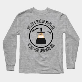 Mayor's Mocha Madness Long Sleeve T-Shirt